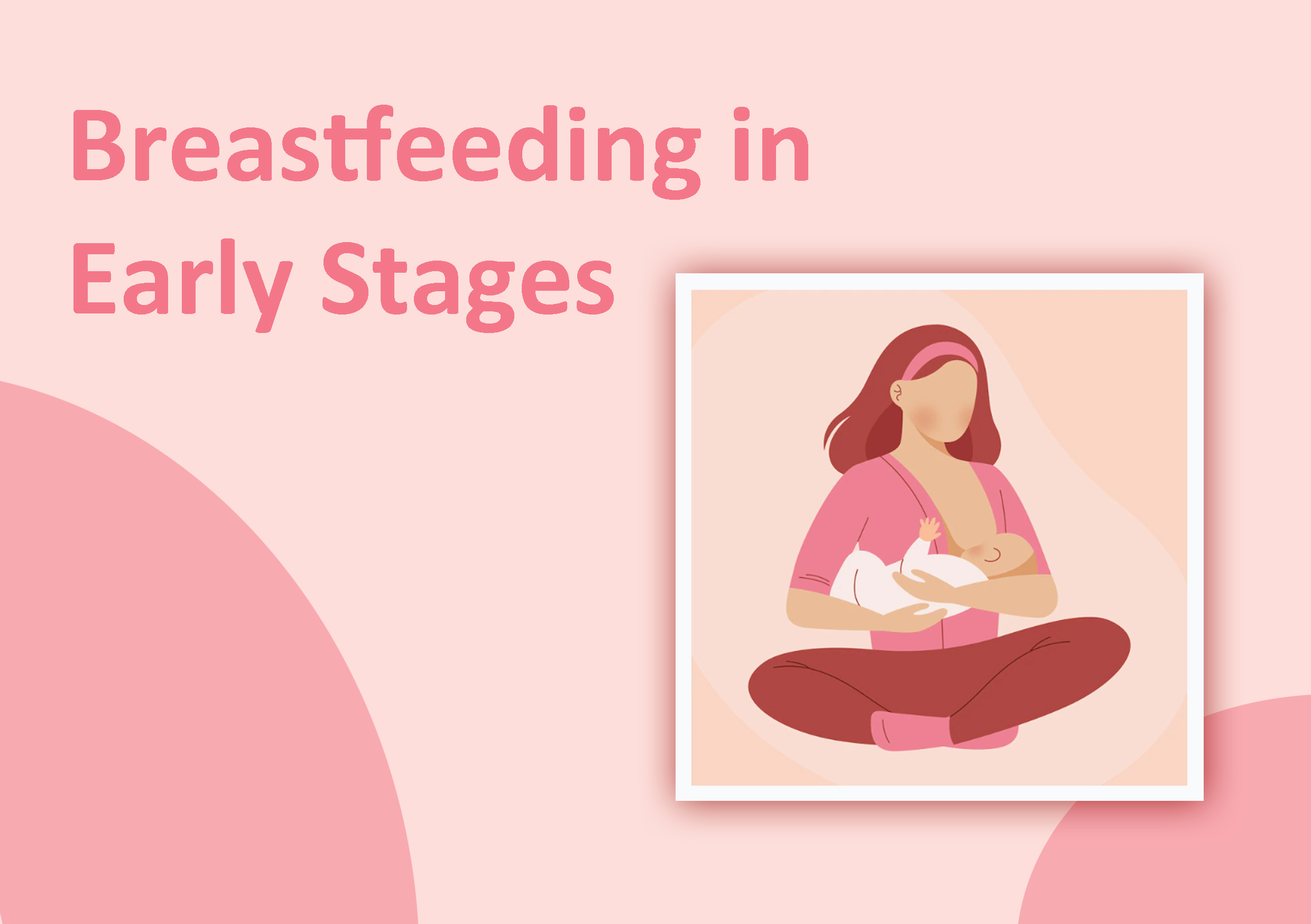 Breastfeeding in Early Stages