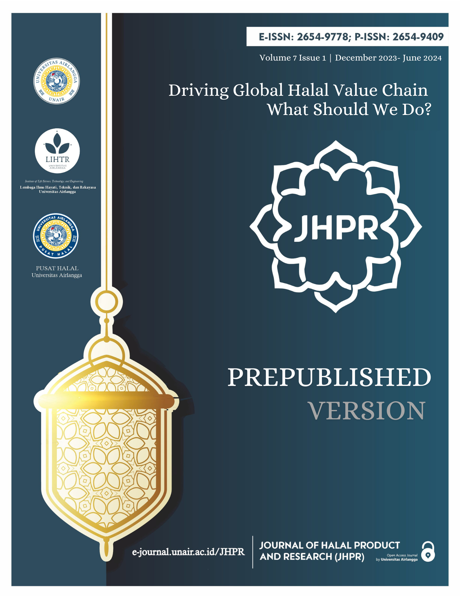 						View Vol. 7 No. 1 (2024): (Pre-published version) Driving Global Halal Value Chain, What Should We Do?
					