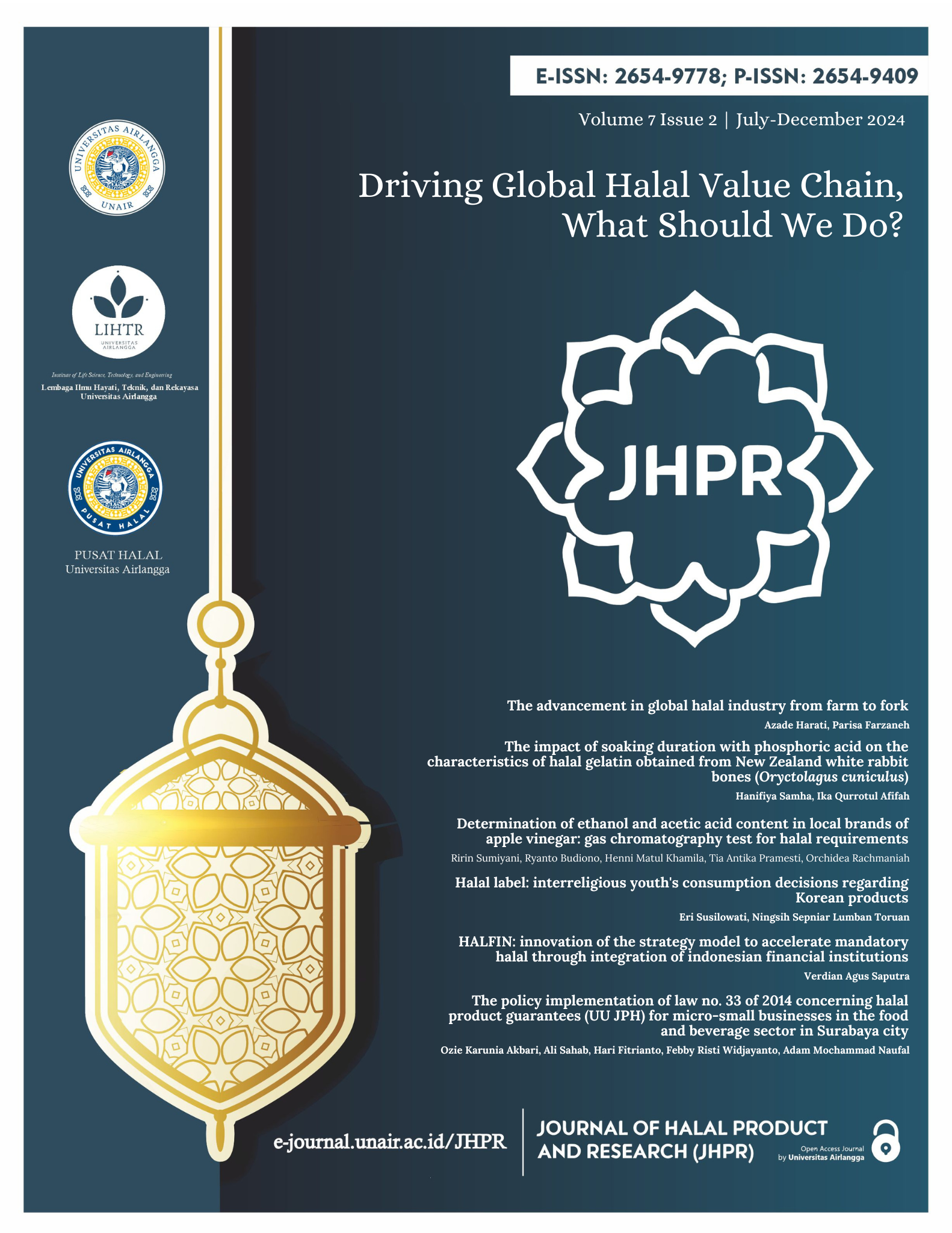 						View Vol. 7 No. 2 (2024): Driving Global Halal Value Chain, What Should We Do?
					