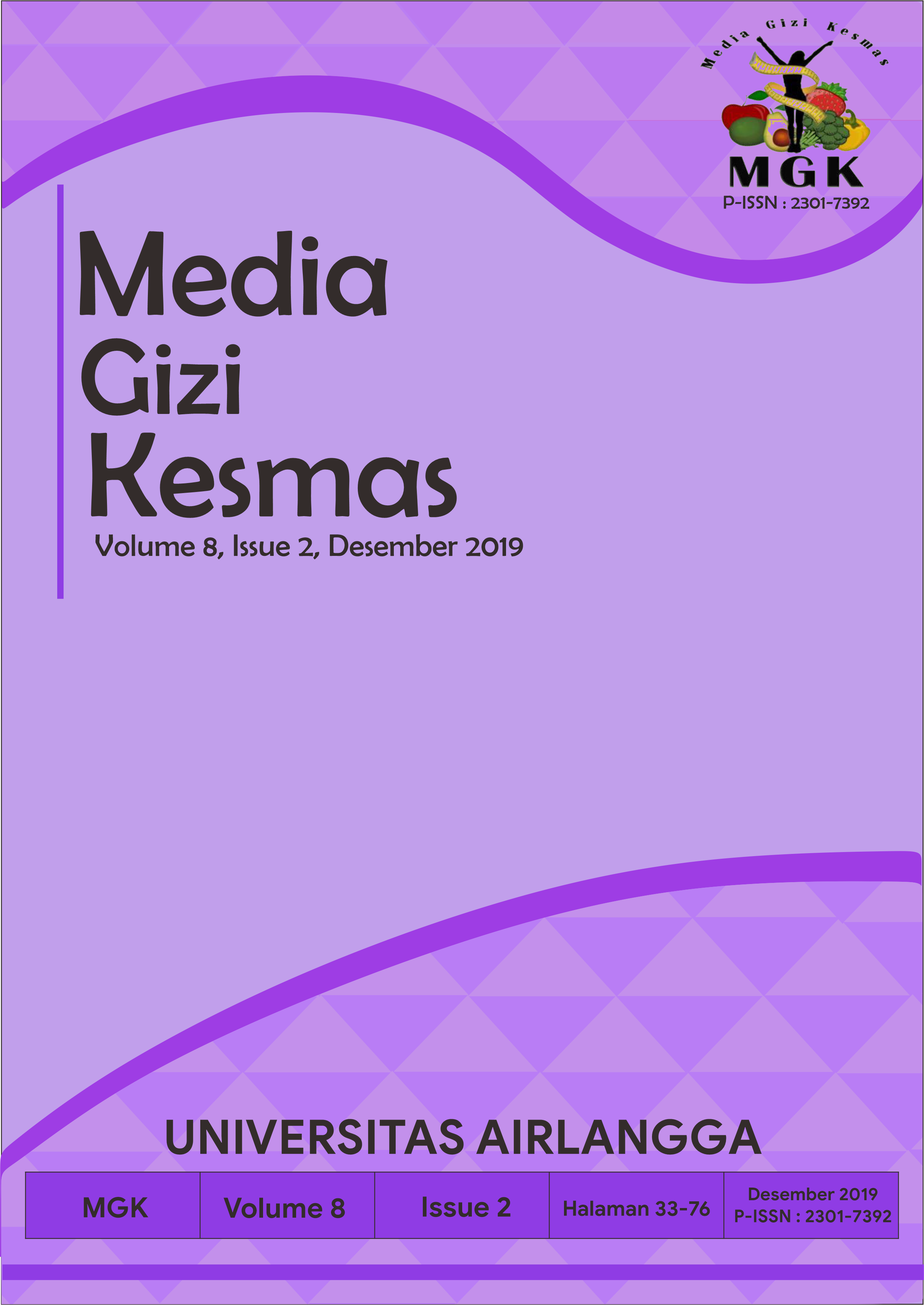 						View Vol. 8 No. 2 (2019): MEDIA GIZI KESMAS (DECEMBER 2019)
					
