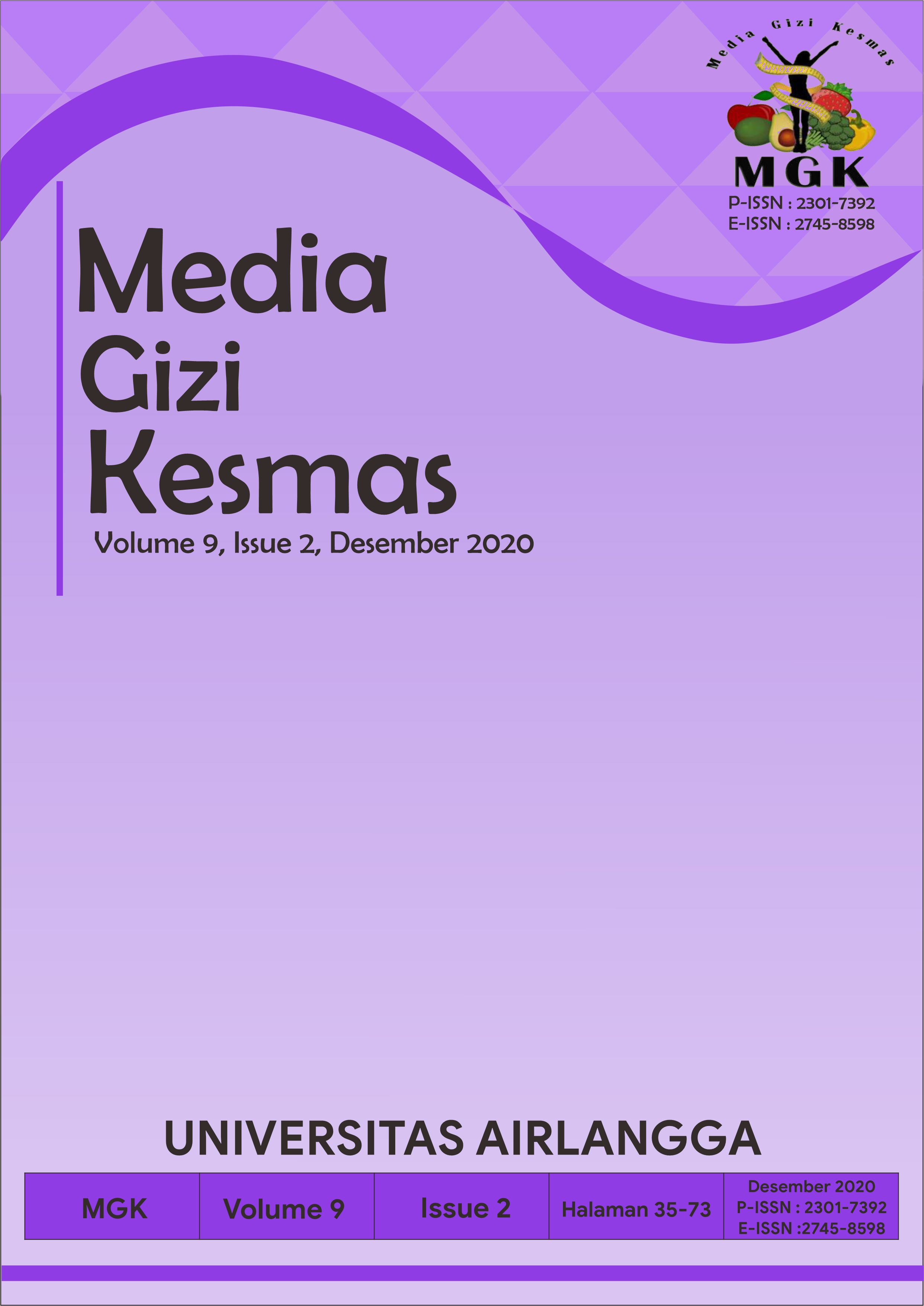 						View Vol. 9 No. 2 (2020): MEDIA GIZI KESMAS (DECEMBER 2020)
					
