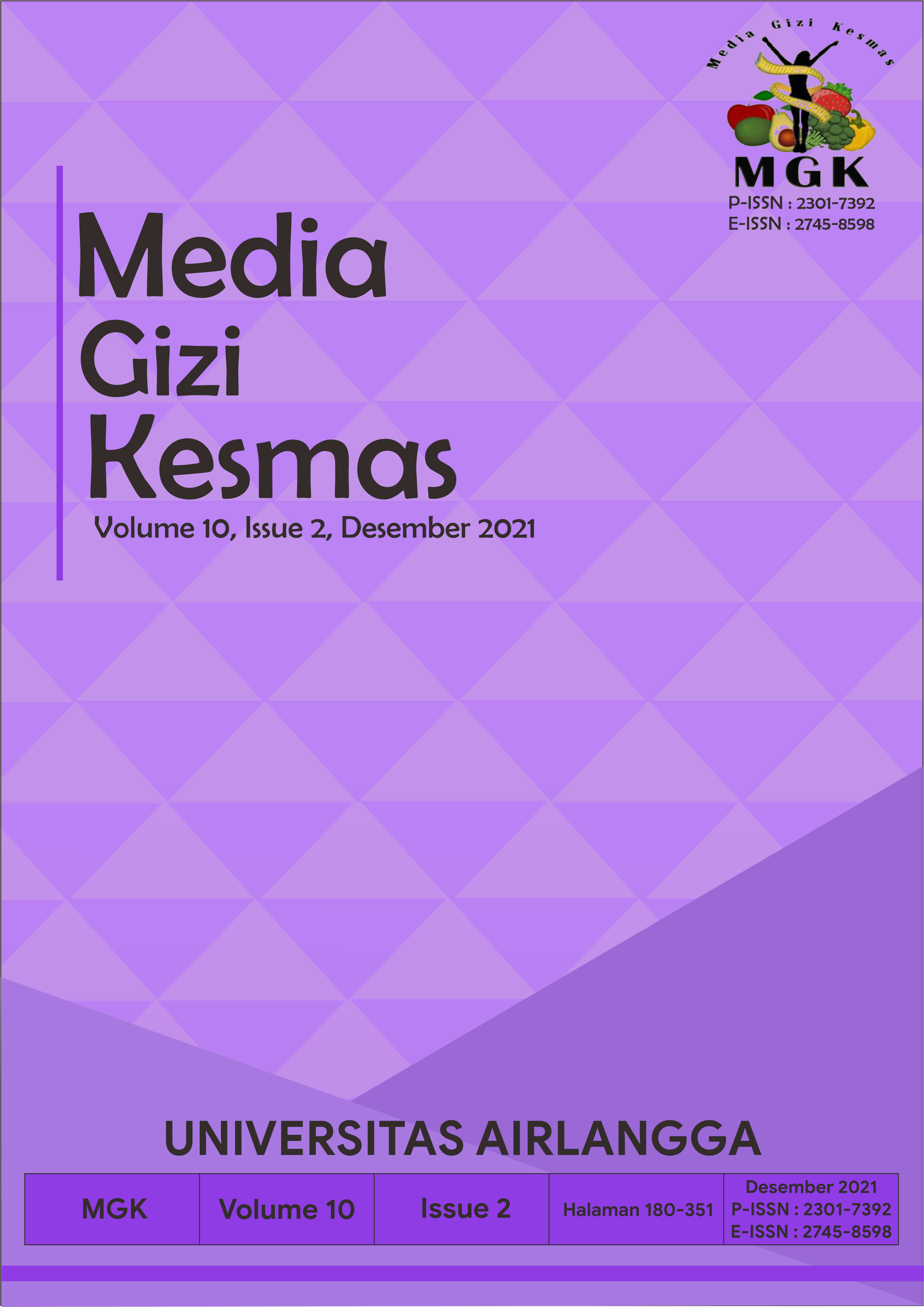 						View Vol. 10 No. 2 (2021): MEDIA GIZI KESMAS (DECEMBER 2021)
					