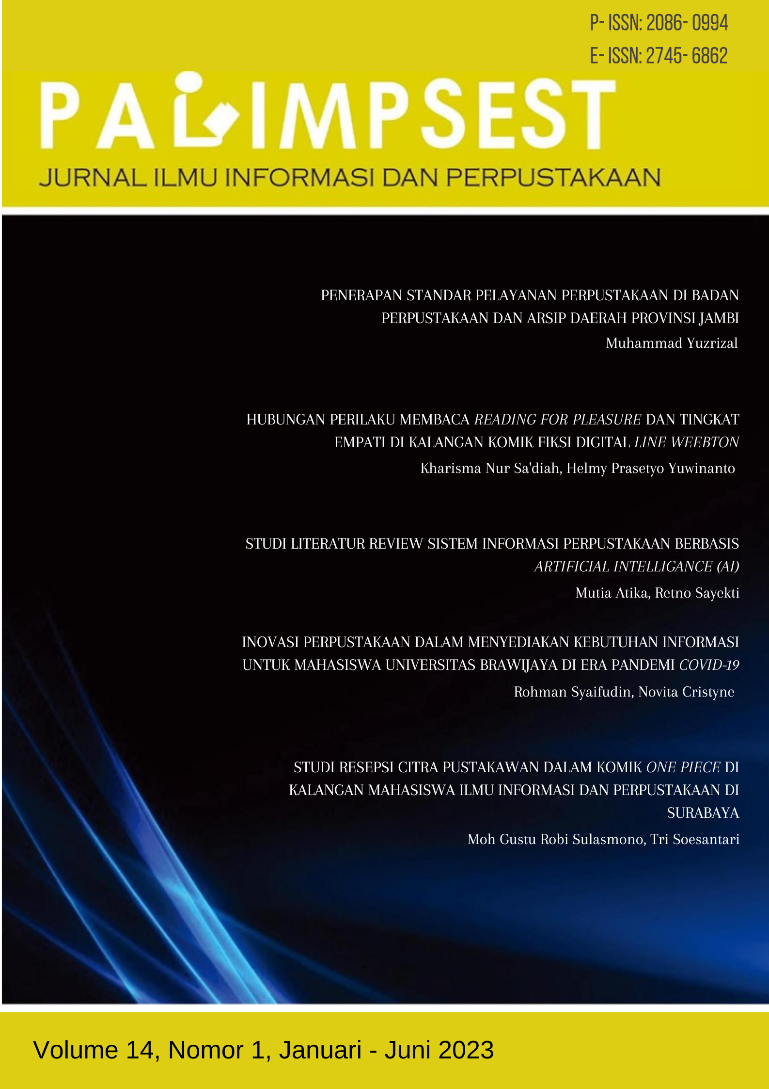 						View Vol. 14 No. 1 (2023): Palimpsest: Jurnal Ilmu Informasi dan Perpustakaan
					