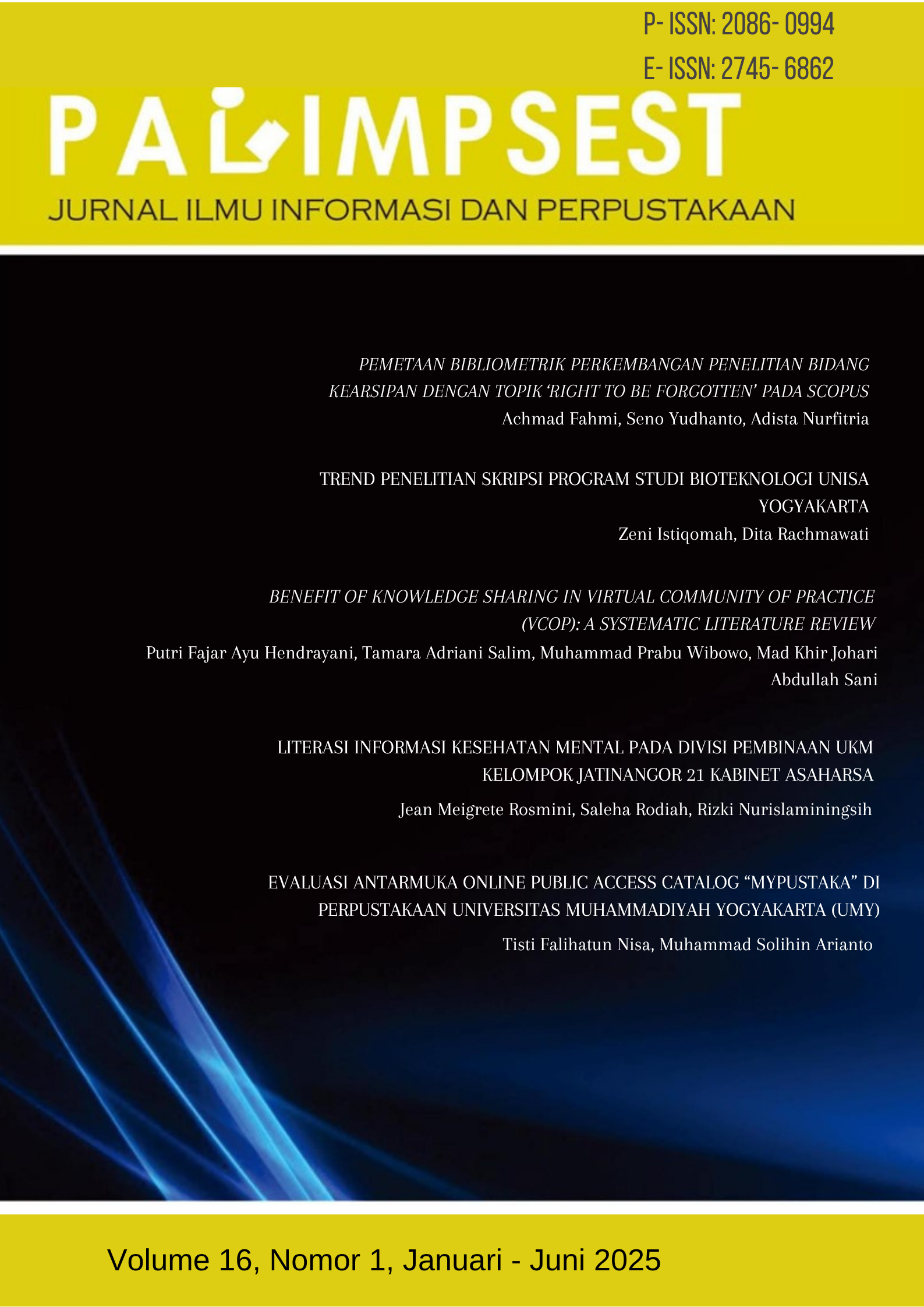 						View Vol. 16 No. 1 (2025): PALIMPSEST: JURNAL ILMU INFORMASI DAN PERPUSTAKAAN
					