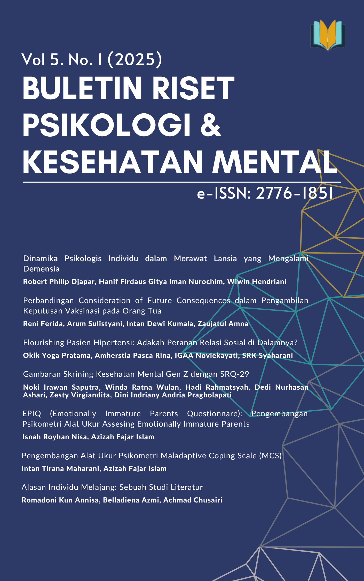 						Lihat Vol 5 No 1 (2025): BULETIN RISET PSIKOLOGI DAN KESEHATAN MENTAL
					