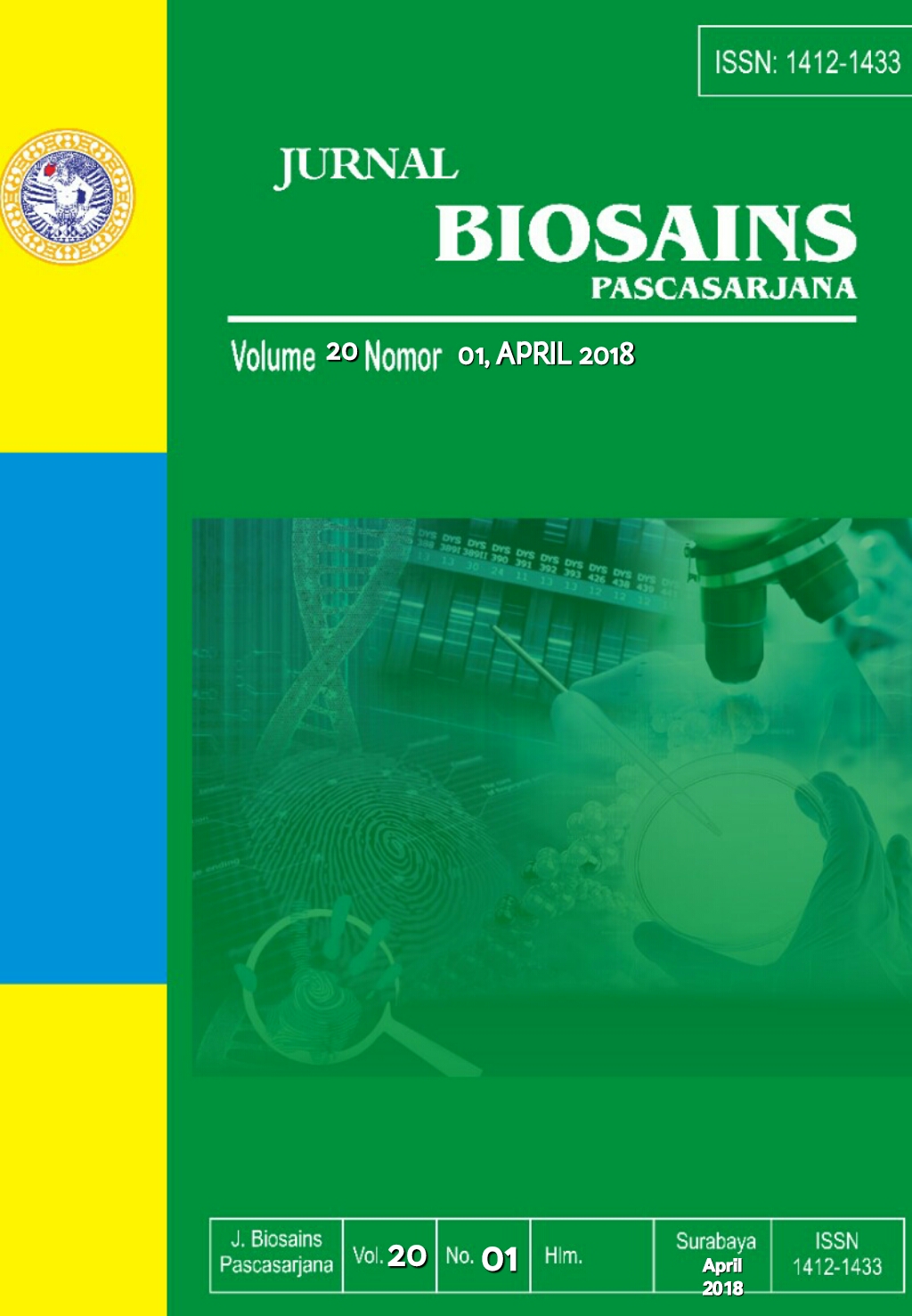 						View Vol. 20 No. 1 (2018): JURNAL BIOSAINS PASCASARJANA
					