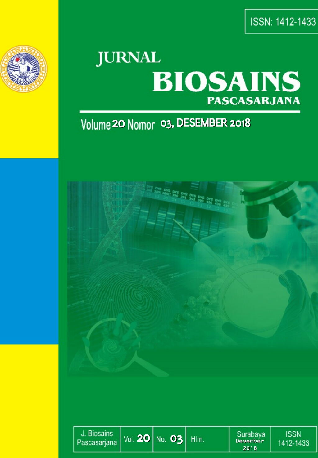 						View Vol. 20 No. 3 (2018): JURNAL BIOSAINS PASCASARJANA
					